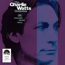 Виниловая пластинка CHARLIE WATTS & THE CHARLIE WA – Live At Fulham Town Hall