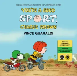 Виниловая пластинка Vince Guaraldi - You're A Good Sport Charlie Brown (Original Soundtrack) [New Vi