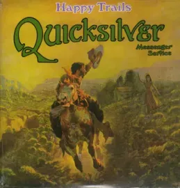 Виниловая пластинка Quicksilver Messenger Service – Happy Trails