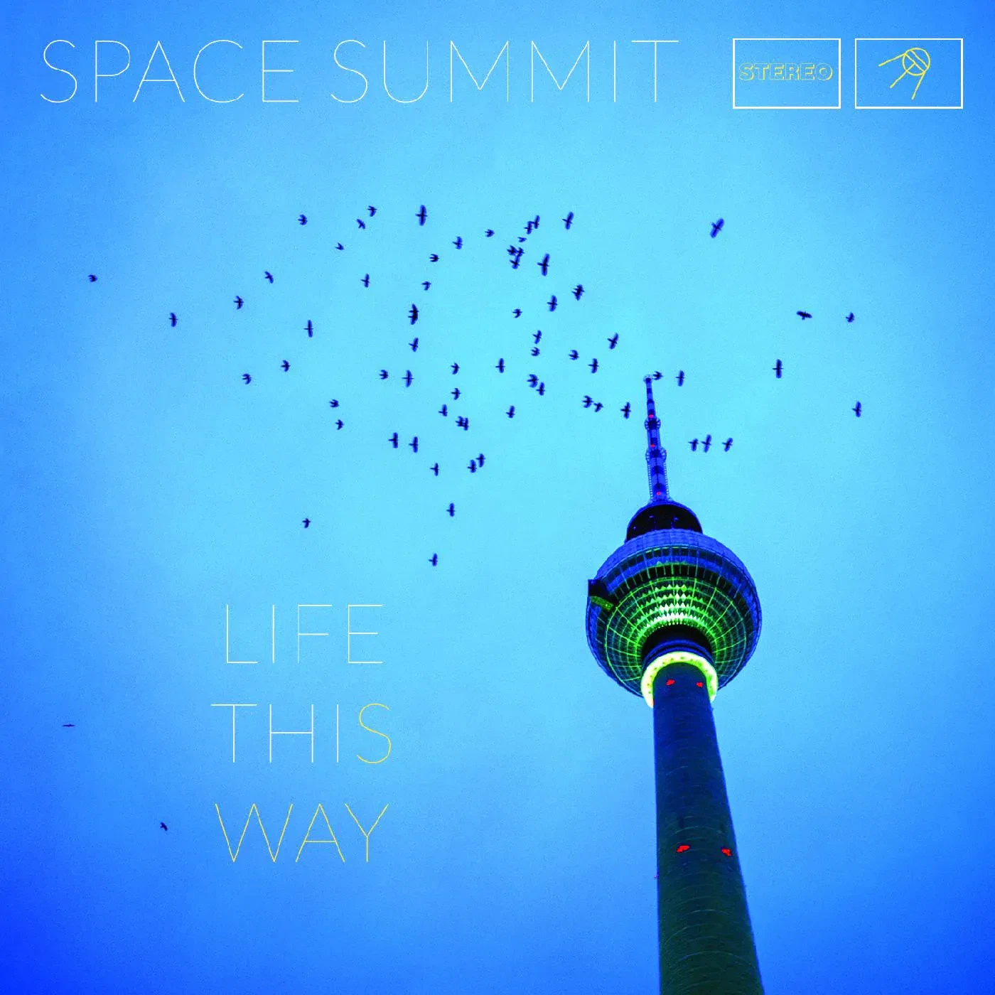 Виниловая пластинка Space Summit – Life This Way (Релиз 2022)