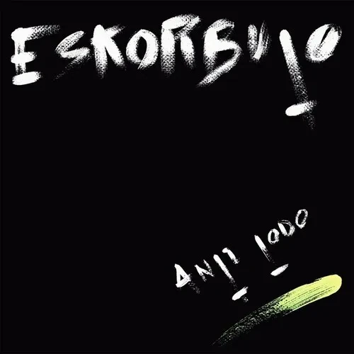 Виниловая пластинка Eskorbuto - Anti Todo [New Vinyl LP]