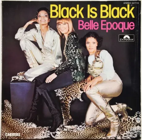 BELLE EPOQUE - Black Is Black (LP , Used)