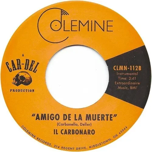 Виниловая пластинка Il Carbonaro – High Noon / Amigo De La Muerte (Релиз 2012)