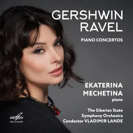 ЕКАТЕРИНА МЕЧЕТИНА - Гершвин / Равель (CD, Digipak)