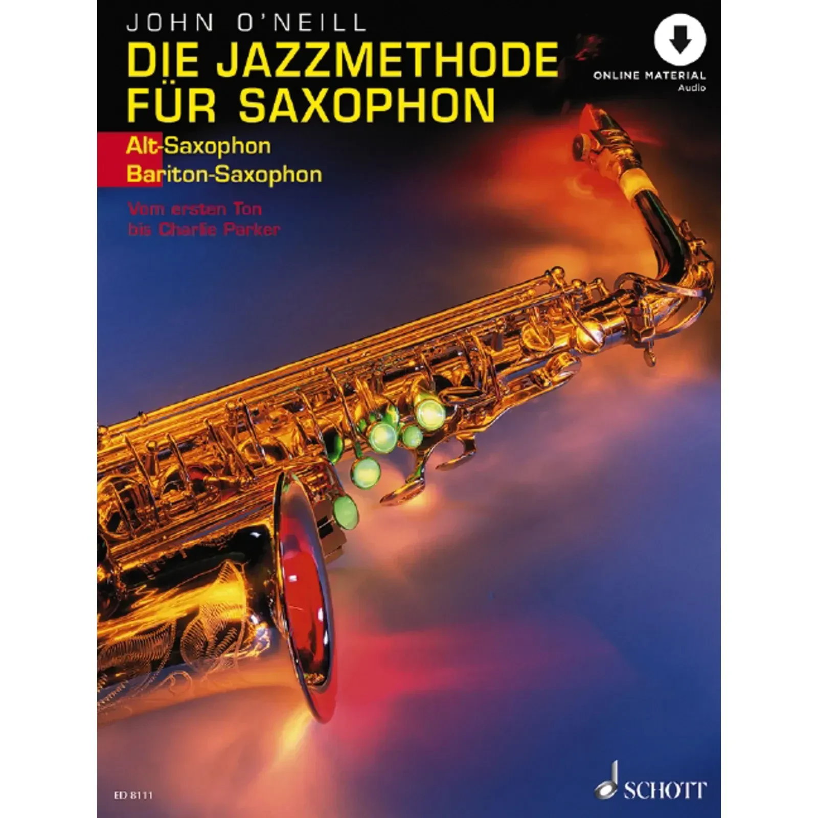 Учебное пособие Schott Music Die Jazzmethode für Saxophon 1