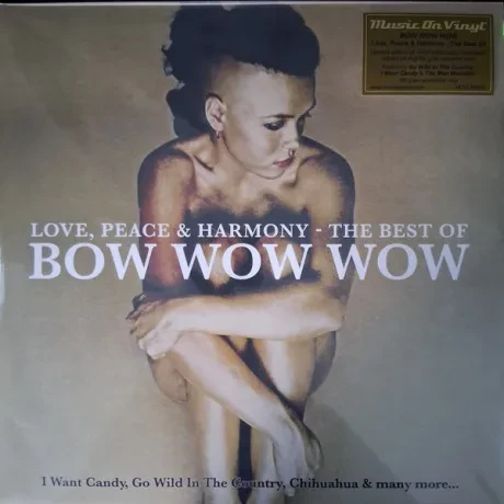 Виниловая пластинка Bow Wow Wow – Love, Peace & Harmony - The Best Of Bow Wow Wow