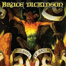 Виниловая пластинка Bruce Dickinson – Tyranny Of Souls Sealed