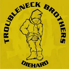 Виниловая пластинка Troubleneck Brothers - Diehard, Rare & Unreleased (1990-1993) [New Vinyl LP]