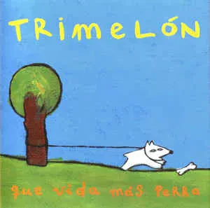 TRIMELON - Que vida más perra (CD)