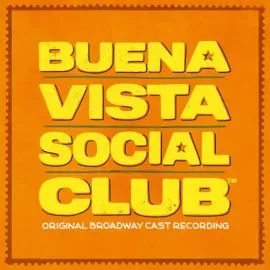 Buena Vista Social Club - Buena Vista Social Club (Broadway Cast Recording)