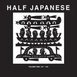Виниловая пластинка Half Japanese - Half Japanese / Vol 2: 1987-1989 [New Vinyl LP] Boxed Set