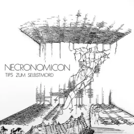 Виниловая пластинка Necronomicon - Tips zum Selbstmord [New Vinyl LP]