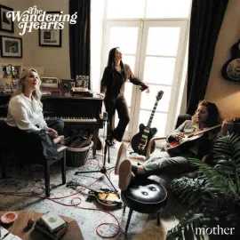 Виниловая пластинка Wandering Hearts – Mother 2024