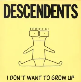 - I Don't Want To Grow Up (LP)