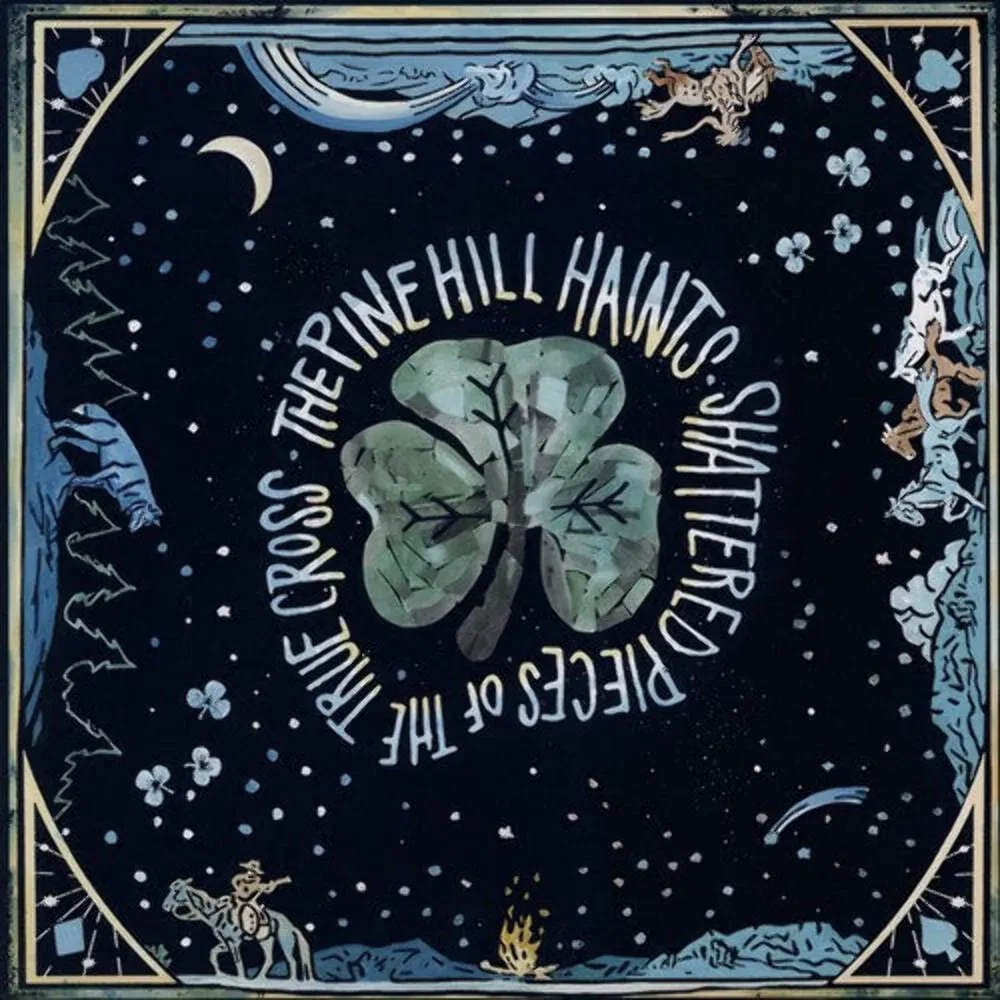 Виниловая пластинка The Pine Hill Haints – Shattered Pieces of the True Cross (Релиз 2025)