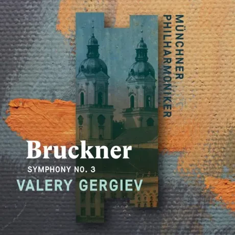 CD-диск MUNCHNER PHILHARMONIKER / VALERY GERGIEV – Bruckner: Symphony No. 3