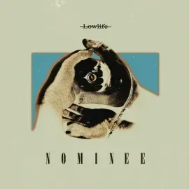 Виниловая пластинка Nominee – Lowlife (Релиз 2021)