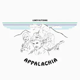 Виниловая пластинка Loney Hutchins – Appalachia Релиз 2022 Sealed