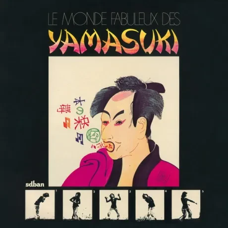 Виниловая пластинка YAMASUKI – Le Monde Fabuleux Des Yamasuki