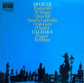 Виниловая пластинка Dvorak – Psalm 149, Te Deum Op. 103, Sancta Ludmilla Oratorium (Finale) / Prager Te Deum Б/У