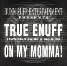 Виниловая пластинка True Enuff - On My Momma [New 12" Vinyl] Explicit