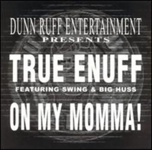 Виниловая пластинка True Enuff - On My Momma [New 12" Vinyl] Explicit