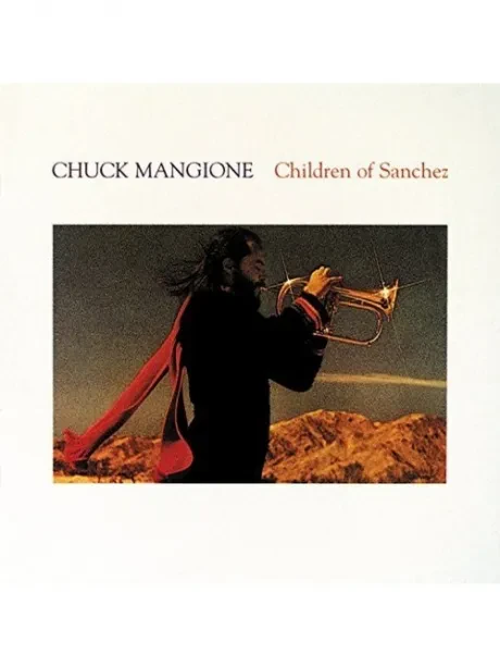 MANGIONE, CHUCK - Children Of Sanchez (2CD)