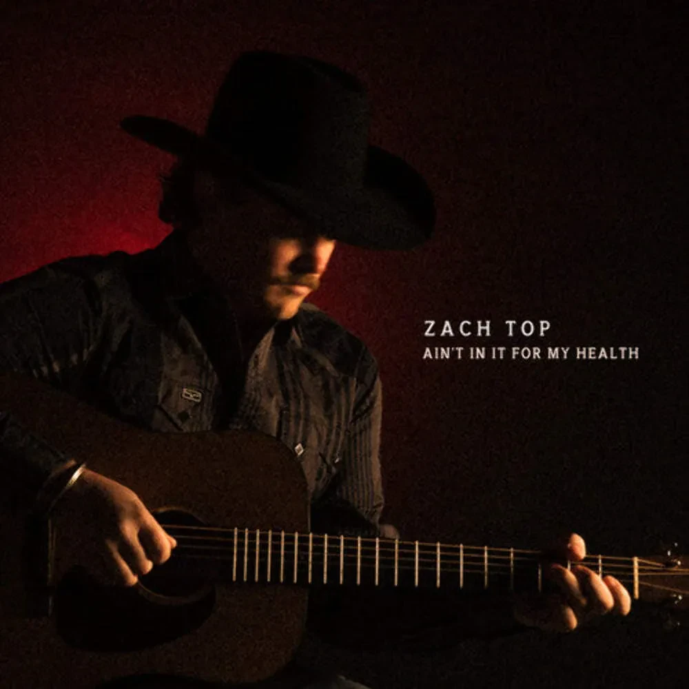 Zach Top - Ain't In It For My Health NEW Vinyl