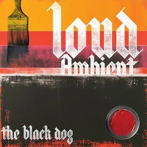 Виниловая пластинка The Black Dog - Loud Ambient [New Vinyl LP]