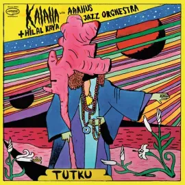 Виниловая пластинка Kalaha / Kaya,Hilal & Aarhus Jazz Orchestra - Tutku [New Vinyl LP]