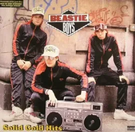 Виниловая пластинка Beastie Boys – Solid Gold Hits (Релиз 2005)