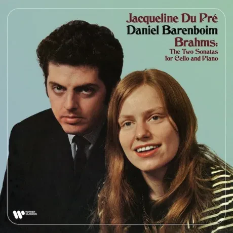 Виниловая пластинка Jacqueline du Pre / Daniel Barenboim – Brahms: The Two Sonatas For Cello And Piano