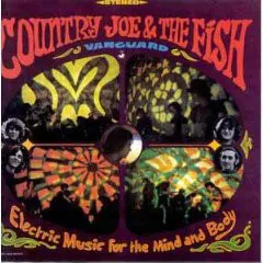 COUNTRY JOE & THE FISH - Electric Music For The Mind And Body (CD)