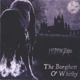 Виниловая пластинка My Dying Bride – The Barghest O' Whitby