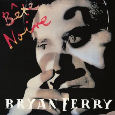 BRYAN FERRY - Bête Noire (2CD)