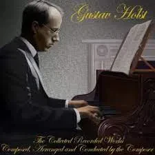 GUSTAV HOLST / THE LONDON SYMPHONY ORCHESTRA - The Collected Recorded Works Composed (2CD)