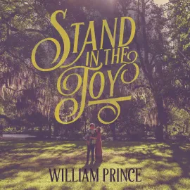 William Prince - Stand In The Joy NEW Sealed Vinyl LP Album