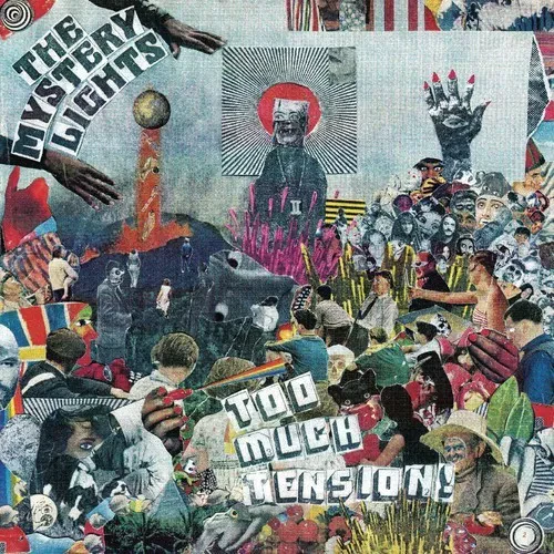 Виниловая пластинка The Mystery Lights – Too Much Tension 2019