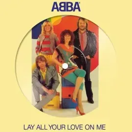 Виниловая пластинка ABBA – Lay All Your Love On Me 7" Picture Disc (Релиз 2020)