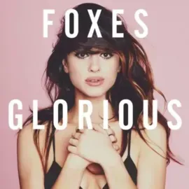FOXES - Glorious (CD)