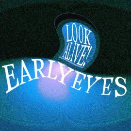 Виниловая пластинка Early Eyes – Look Alive! (Релиз 2022) Sealed