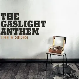 Виниловая пластинка The Gaslight Anthem - The B-sides [New Vinyl LP] Digital Download