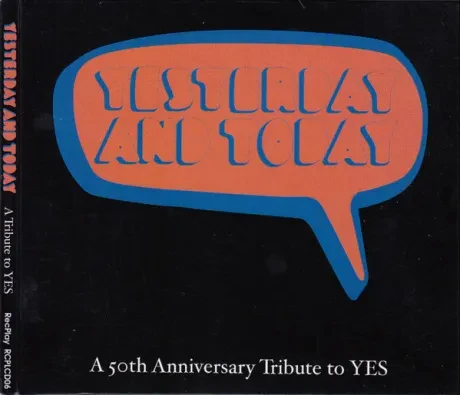 VARIOUS ARTISTS - Yesterday And Today - A 50th Anniversary Tribute To Yes (CD)