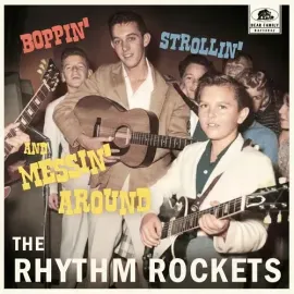 Виниловая пластинка The Rhythm Rockets - Boppin', Strollin' And Messin' Around [New Vinyl LP] 10", L