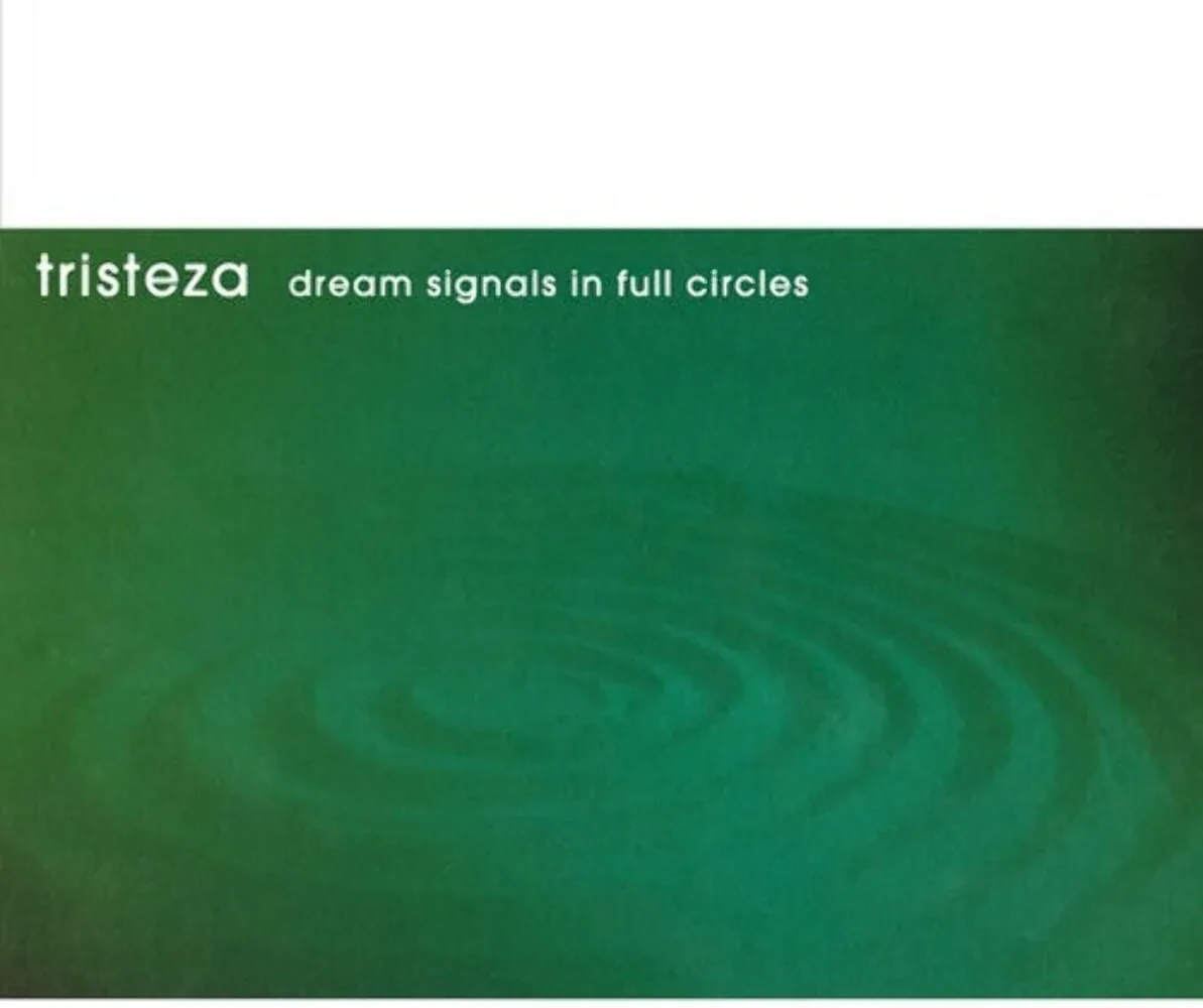 Виниловая пластинка Tristeza – Dream Signals in Full Circles Релиз 2025