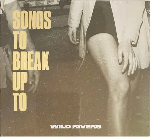 Виниловая пластинка Wild Rivers - Songs to Break Up To [New Vinyl LP] Clear Vinyl, Extended Play, 14