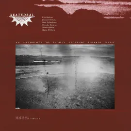 Various - Xkatedral Anthology Series II NEW Vinyl