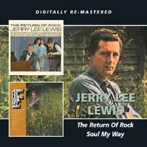 JERRY LEE LEWIS - The Return Of Rock / Soul My Way (CD)