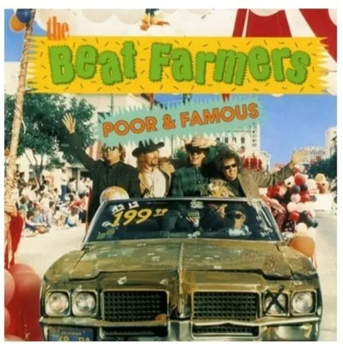 Виниловая пластинка Beat Farmers - Poor & Famous [New Vinyl LP]