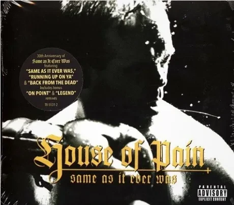 HOUSE OF PAIN - Same As It Ever Was (CD)